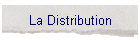 La Distribution