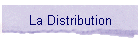 La Distribution
