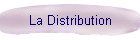 La Distribution