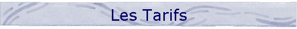 Les Tarifs